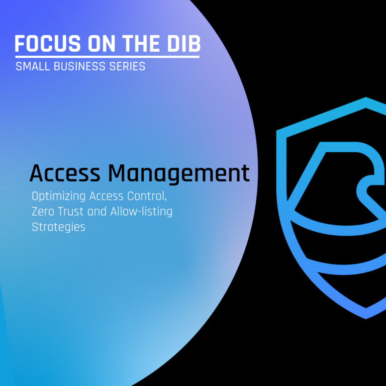 How to Optimize Your Access Management, Zero Trust, and Allow-Listing Strategy