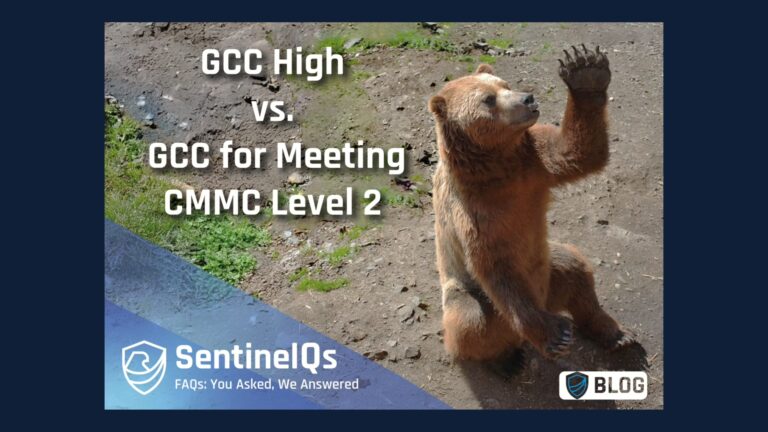 Sentinel Q’s: GCC vs. GCC High for CMMC Level 2 
