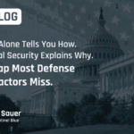 CMMC Alone Tells You How. National Security Explains Why. The Gap Most Defense Contractors Miss. Blog image