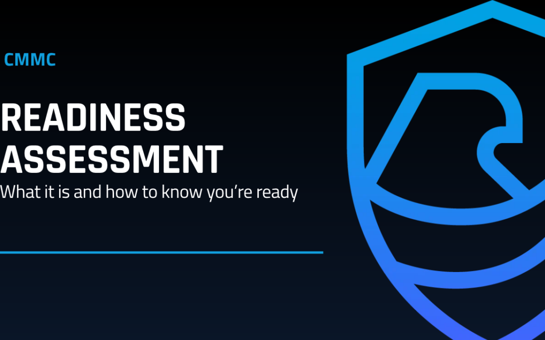 CMMC Readiness Assessment